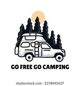 Go free go camp with camper van nature wild vintage vector art for sticker, t shirt, and other