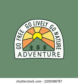 Go free go lively go nature wildlife mountains design for badge, sticker, patch, t shirt design, etc