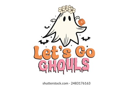 Let’s Go Ghouls T-Shirt PNG Design. You will get eps file.
