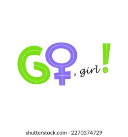 Go girl lettering concept with drawn letters and font. Handwritten phrase with venus. Female motivational and inspirational slogan. Feminist hand-drawn flat vector inscription illustration isolated