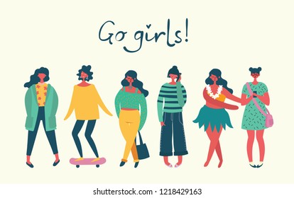 Go girls. Vector illustration of body positive movement and beauty diversity of different women in the flat style