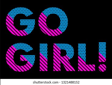 GO GIRL,Salogan graphic print t-shirts,active wear,vector