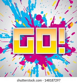 GO! glossy text, vector paint explosion, pink, blue and yellow drops