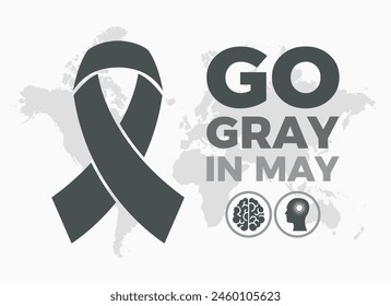 Go gray in May poster vector illustration. May is Brain Tumor Awareness Month. Grey cancer awareness ribbon and human brain icon vector. Template for background, banner, card. Important day