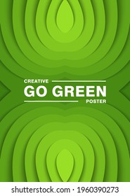 Go green. 3D abstract background. Ecology paper cut style poster. Multilayer and stepped relief. Vector illustration