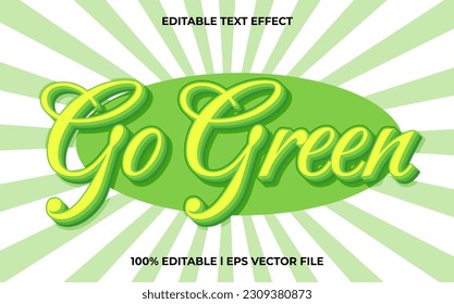 Go green 3d text effect and editable text, template 3d style use for nature tittle