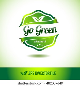 Go green badge label seal stamp logo text design green leaf template vector eps