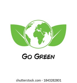 Go green concept. Globe with leaf vector. Good for sign or sticker.