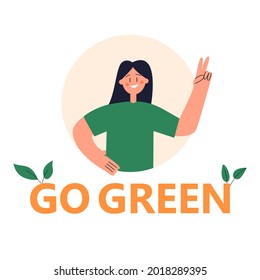 Go green concept. Happy female cartoon character demonstrates positive emotions with gestures. Environmental protection. Vector flat illustration on isolated white background. Eps 10.