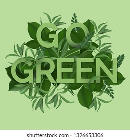 Go green day. ECO friendly Ecology concept. realistic tree leaves and simple green design Vector illustration.