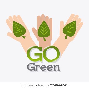 Go green design, vector illustration eps 10.