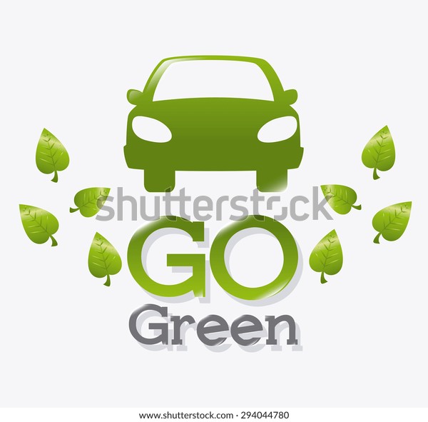 Go green\
design, vector illustration eps\
10.