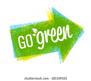 Go Green Eco Grunge Arrow Creative Vector Design Element