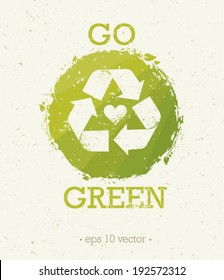 Go green eco poster. Vector recycle organic illustration