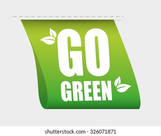 Go green and ecology design, vector illustration graphic.