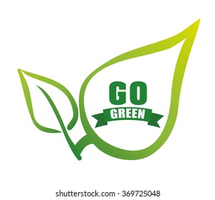 Go green and ecology theme