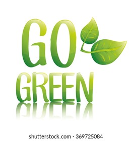 Go green and ecology theme