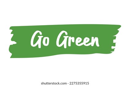 Vamos emblema verde. Lema ecológico. Estilo de las letras, mensaje ambiental.