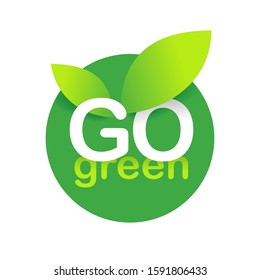 Go Green emblem - stamp for eco-friendly environmental protection organization - isolated vector logo, eco icon, sticker