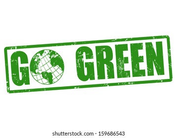 Go green grunge rubber stamp on white, vector illustration