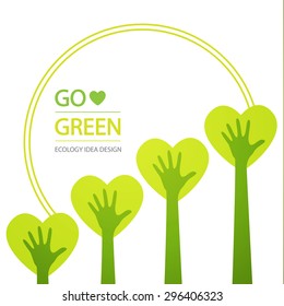 Go green hands & hearts. Tree background. Vector illustration