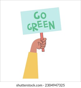 Vamos verde. Manos sosteniendo un cartel de reciclaje, planeta, protesta ecológica afiche de eco-friendly.