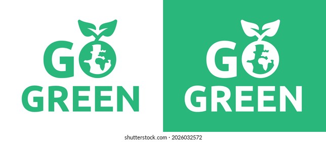 Go green icon. Eco friendly symbol vector illustration.