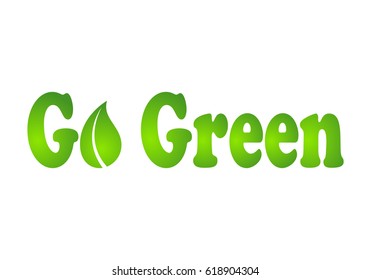 Go green label concept, vector design