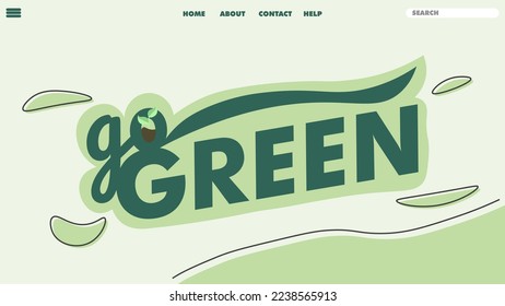 Go green landing page, go green banner design template, go green design element.
