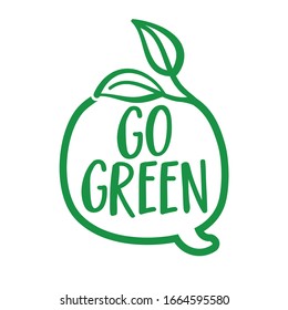 Vamos verde - logo en burbuja de habla. Ilustración dibujada a mano del vector sobre fondo blanco. Elemento para etiquetas, pegatinas o iconos, t-pantalones o tazas. diseño de alimentos saludables. Vayan saludables.