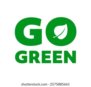 Go green logo or word mark with leaf icon. Vector illustration isolated on white background.