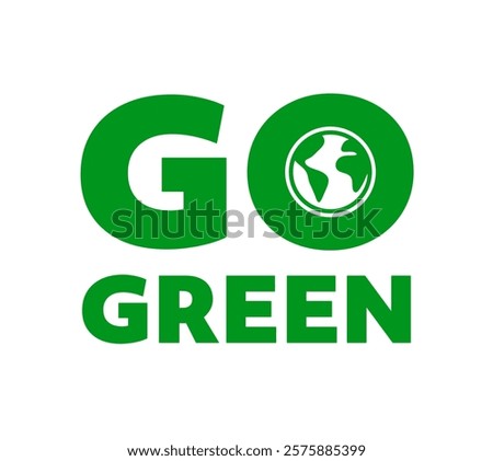 Go green logo or word mark with earth icon. Vector illustration isolated on white background.