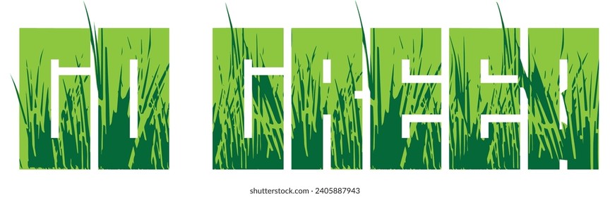 Go green for the nature and save the earth