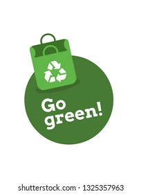 Go Green Poster with Recycle Bag
