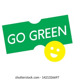 Go green quote sign poster