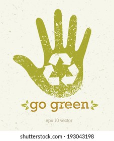 Go Green Recycle Eco Hand Creative Vector Illustration