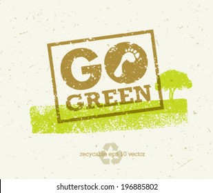 Go Green Recycle Eco Stamp Concept. Vector Creative Organic Design On Paper Background.