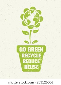 Go Green Recycle Reduce Reuse Motivation Poster Concept