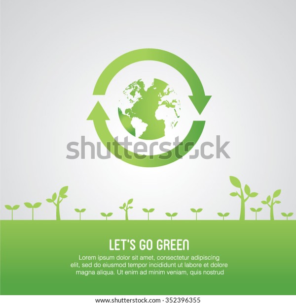 Go Green Reuse Recycle Reduce Stock Vector (Royalty Free) 352396355 ...