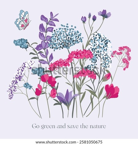 Go green and save nature slogan with purple butterfly wildflowers, Spring summer botanical illustration t-shirt design, Colorful summer field with fern leaves, meadow herbs and flowers, wildlife, art