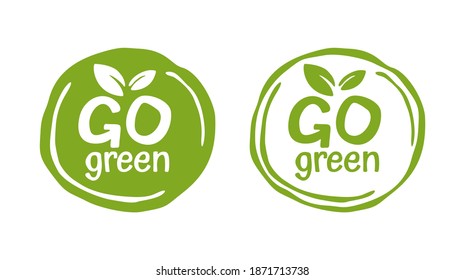 Ir Sello de slogan verde - Signo dibujado a mano vectorial - Cita motivadora