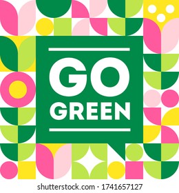 Go Green. Vector illustration of ecology, planet protection, ecosystem conservation. Protest poster template. 