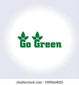 GO GREEN VECTOR LOGO DESIGN ILLUSTRATION WITH GREEN COLOR ON WHITE BACKGROUND. 