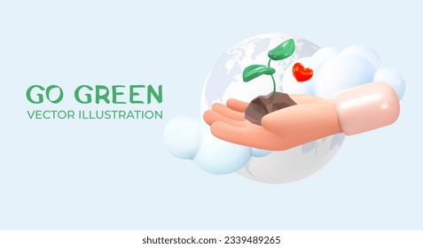 Go green, zero waste. Preservation of nature. The hand holds a green sprout. In 3d style. Vector illustration