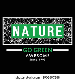 go green,slogan typography graphic,vector illustration