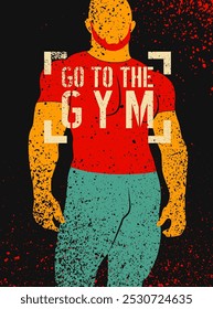 Vá para a academia. Gym Club tipográfico vintage grunge design cartaz motivacional com forte homem silhueta. Ilustração de vetor retrô.