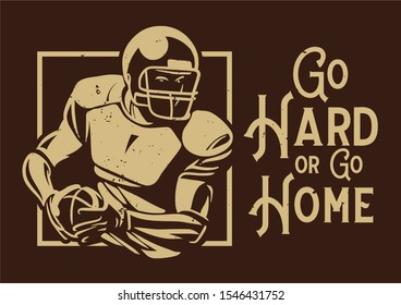 go hard or go home american football poster banner
