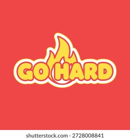 Stark Typografie mit Feuer Flamme Symbol, intensive Motivation Slogan Design