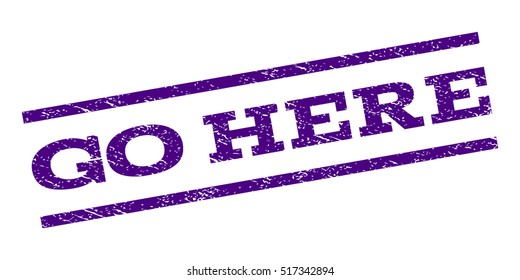 Go Here watermark stamp. Text tag between parallel lines with grunge design style. Rubber seal stamp with dirty texture. Vector indigo blue color ink imprint on a white background.