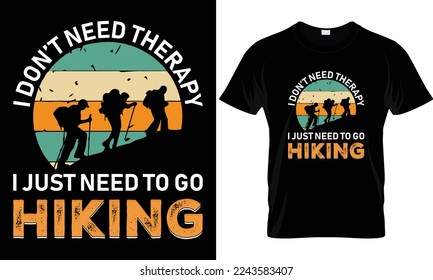 Go hiking worst case scenario you have to eat your friend T Shirt Design